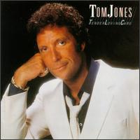 Tom Jones - Tender Loving Care lyrics