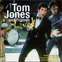 Tom Jones - Tom Jones & Friends Live lyrics