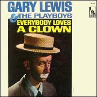 Gary Lewis - Everybody Loves a Clown lyrics