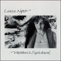 Laura Nyro - Mother's Spiritual lyrics