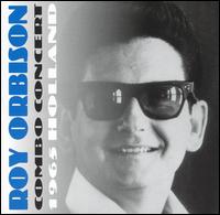Roy Orbison - Combo Concert 1965 Holland [live] lyrics