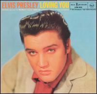 Elvis Presley - Loving You lyrics