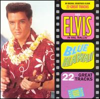 Elvis Presley - Blue Hawaii lyrics