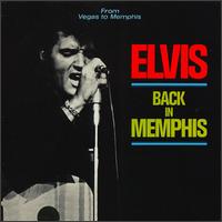 Elvis Presley - Back in Memphis lyrics