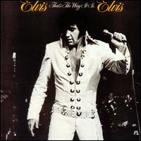 Elvis Presley - That's the Way It Is [live] lyrics