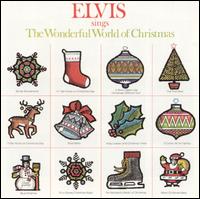 Elvis Presley - Elvis Sings "The Wonderful World of Christmas" lyrics