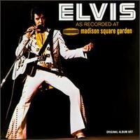 Elvis Presley - Elvis as Recorded at Madison Square Garden [live] lyrics
