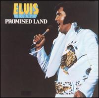 Elvis Presley - Promised Land lyrics