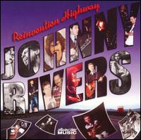 Johnny Rivers - Reinvention Highway lyrics
