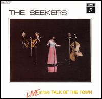 The Seekers - Live at the Talk of the Town lyrics