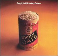 Hall & Oates - Whole Oats lyrics