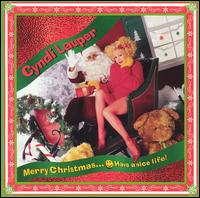 Cyndi Lauper - Merry Christmas...Have a Nice Life! lyrics