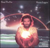 Kenny Loggins - Keep the Fire lyrics