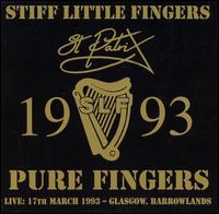 Stiff Little Fingers - Pure Fingers Live: St. Patrix 1993 lyrics