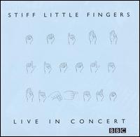 Stiff Little Fingers - BBC Live in Concert lyrics