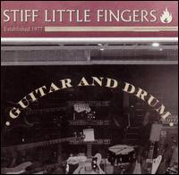 Stiff Little Fingers - Guitar and Drum lyrics