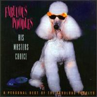 The Fabulous Poodles - His Masters Choice lyrics