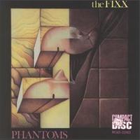 The Fixx - Phantoms lyrics