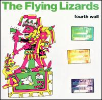 The Flying Lizards - Fourth Wall lyrics
