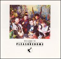 Frankie Goes to Hollywood - Welcome to the Pleasuredome lyrics