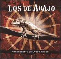 Los de Abajo - Cybertropic Chilango Power lyrics