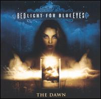 Bedlight for Blue Eyes - The Dawn lyrics