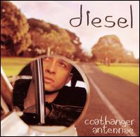 Diesel - Coathanger Antennae lyrics