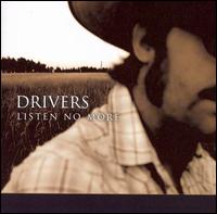 Drivers - Listen No More lyrics