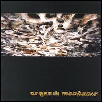 Organik Mechanix - Organik Mechanix [live] lyrics