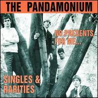 Pandamonium - No Presents for Me: Singles lyrics