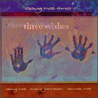 Doug Hall - Three Wishes lyrics