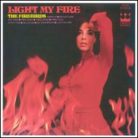 Firebirds - Light My Fire lyrics
