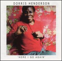 Dorris Henderson - Here I Go Again lyrics