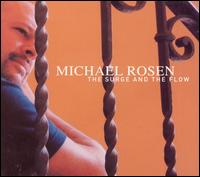 Michael Rosen - The Surge and the Flow lyrics