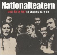 Nationalteatern - Livet AR en Fest-En Samling lyrics