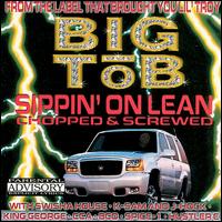 Big Tob - Sippin' on Lean lyrics