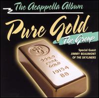 Pure Gold - The Acappella Album lyrics