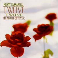 Kenny Passarelli - Twelve Twelve lyrics