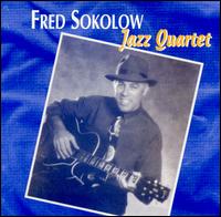 Fred Sokolow - Fred Sokolow Jazz Quartet lyrics