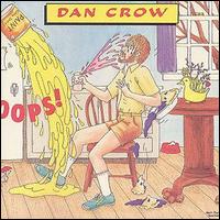 Dan Crow - Oops! lyrics