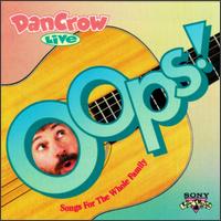 Dan Crow - Oops! Dan Crow Live lyrics
