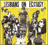 Lesbians on Ecstasy - Lesbians on Ecstasy lyrics
