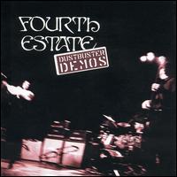 Fourth Estate - Dustbuster Demos lyrics