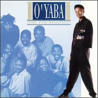 O'Yaba - One Foundation lyrics
