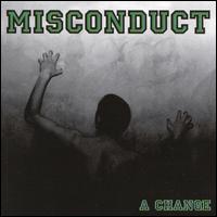 Misconduct - A Change lyrics