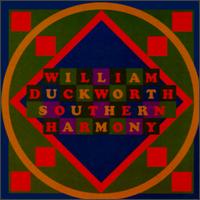 William Duckworth - Southern Harmony lyrics
