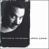 John Lewis - Rhythms of the Rainbow lyrics