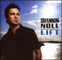Shannon Noll - Lift lyrics