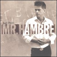 Juan Perro - Mr. Hambre lyrics