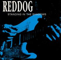 Reddog - Standing in the Shadows lyrics